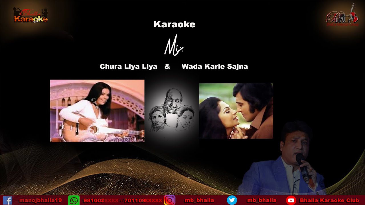 Chura Liya Hai Tumne Jo Dil Ko &  Wada Karle Sajna Karaoke /Zeenat Aman/ Vinod Khanna/ Simmi Garewal