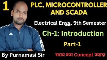 #1 PLC, MICROCONTROLLER & SCADA | Ch-1:Introduction  @PolytechnicPathshala