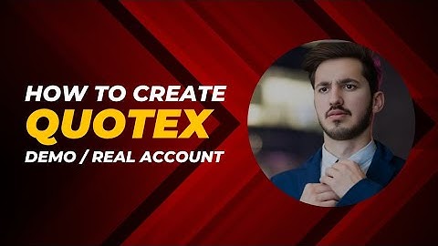 How Create Quotex Account | QUOTEX Account Kesy banaye | Quotex Demo Account Create