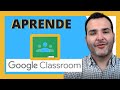 🚀APRENDE Cómo Usar Google CLASSROOM 2021| TUTORIAL EN ESPAÑOL