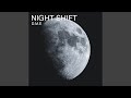 Night Shift