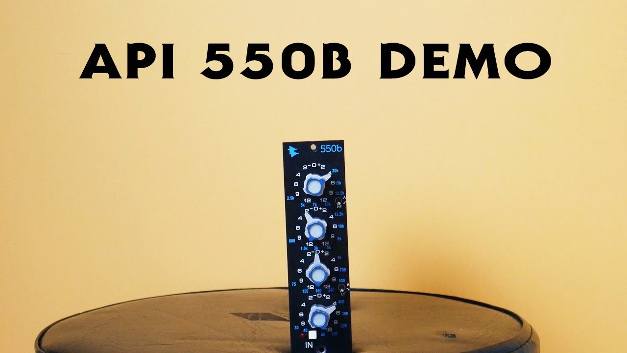 API 550A Demo & Review - YouTube
