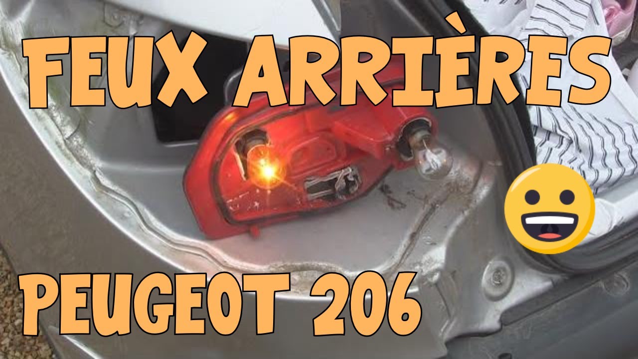 Tutoriel 206 #04 Problèmes de feux AR