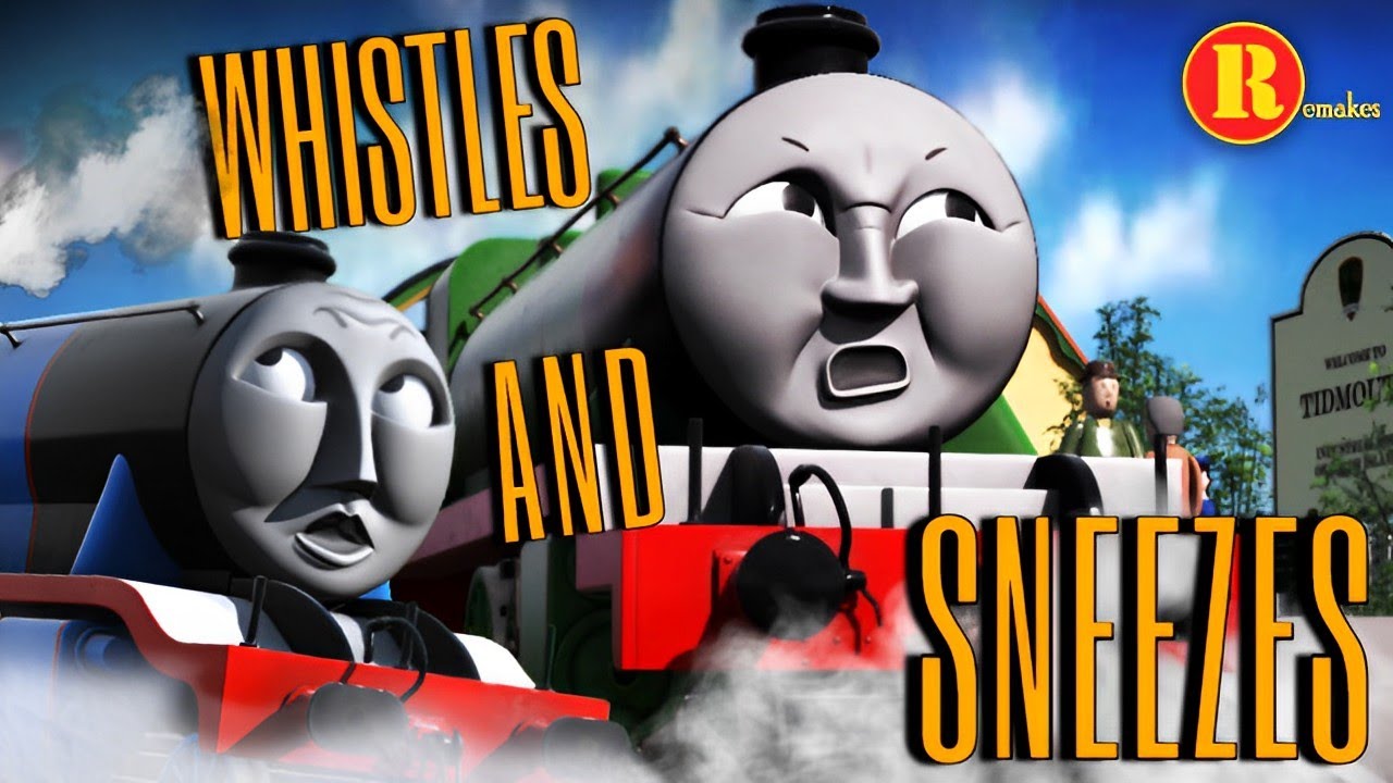 Whistle and Sneezes Trainz Remake Thomas and Friends. YouTube