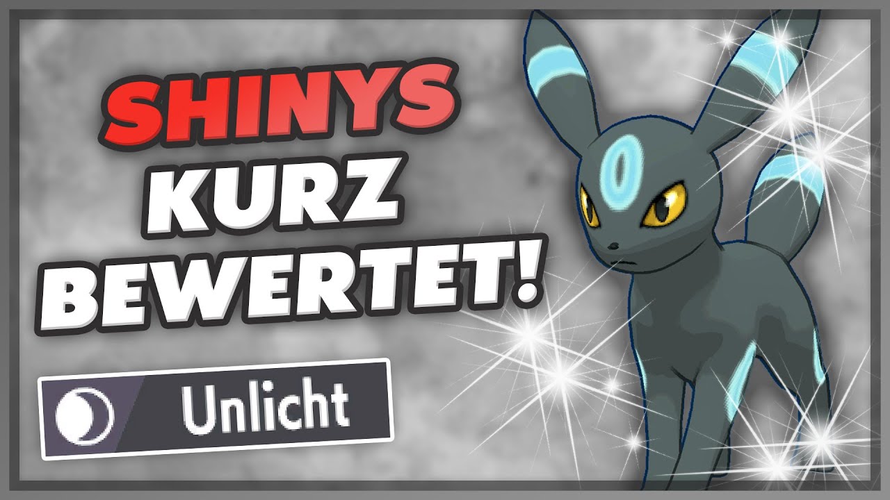 Alle SHINY UNLICHT POKÉMON kurz bewertet! - YouTube