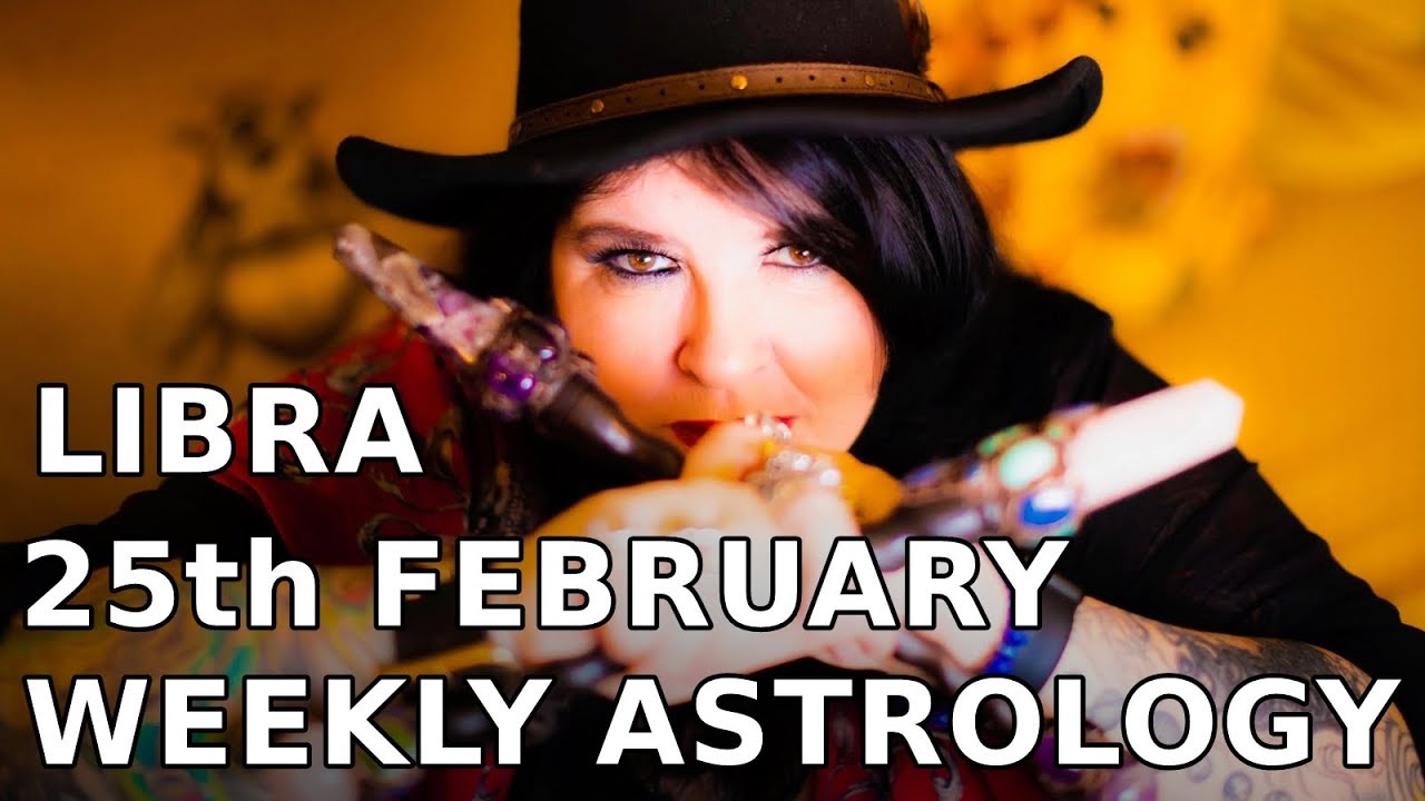 libra weekly astrology forecast february 25 2021 michele knight