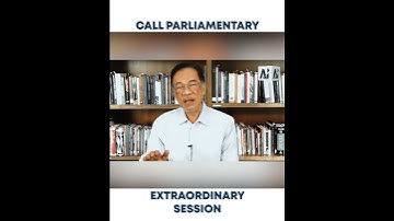 Call Parliamentary Extraordinary Session