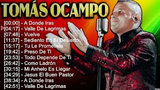 Tomás Ocampo 2024 ~ Best Songs, Greatest Hits, Full Album