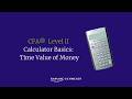 Calculating Time Value of Money on CFA Exams