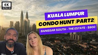 We go condo hunting in Kuala Lumpur (Part 2)  - The Estate Bangsar South - $900 per month luxury?