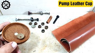 How to make a pump leather cup