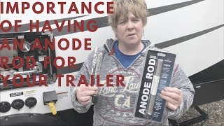Importance of an Anode Rod For Your Trailer