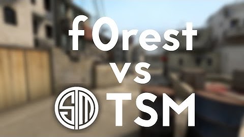 CS:GO Highlight I f0rest vs TSM I Kwisto Edit