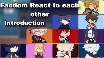 || Fandoms React to Each Other || 0/10 || Introduction || 2x Speed ||