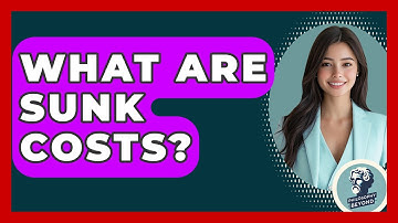 What Are Sunk Costs? - Philosophy Beyond