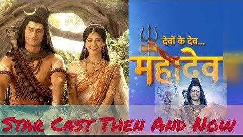 Devo ke Dev Mahadev Serial Star Cast Then And Now #unbelievable #transformation #viral #devotional 