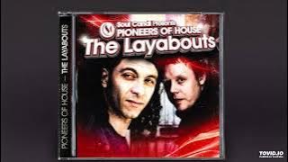 Soul Candi Presents Pioneers Of House: The Layabouts