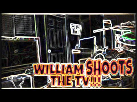 WILLIAM SHOOTS THE TV!!! Vocoded To Synth
