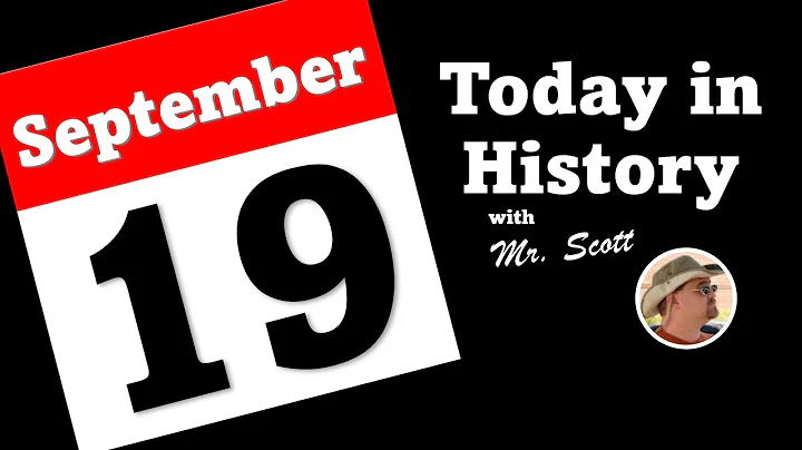 Today in History ~ September 19