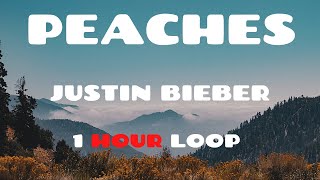 Peaches  - Justin Bieber  (1 Hour Loop)