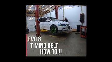Evo 8 timing belt How To