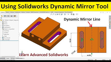 How to use solidworks dynamic mirror tool?