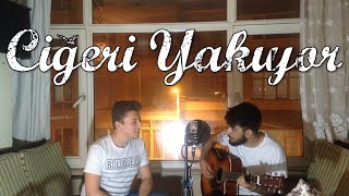 Video thumbnail of "Onur Demircan ft. Orçun Açar - Ciğeri Yakıyor #cover"