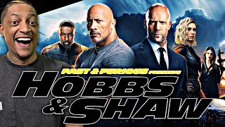 FAST & FURIOUS PRESENTS: HOBBS & SHAW | MOVIE REACTION | MY FIRST TIME WATCHING | PERFECT SPINOFF?