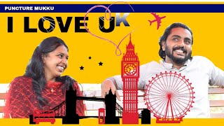 I LOVE UK | Malayalam Short film | Puncture Mukku