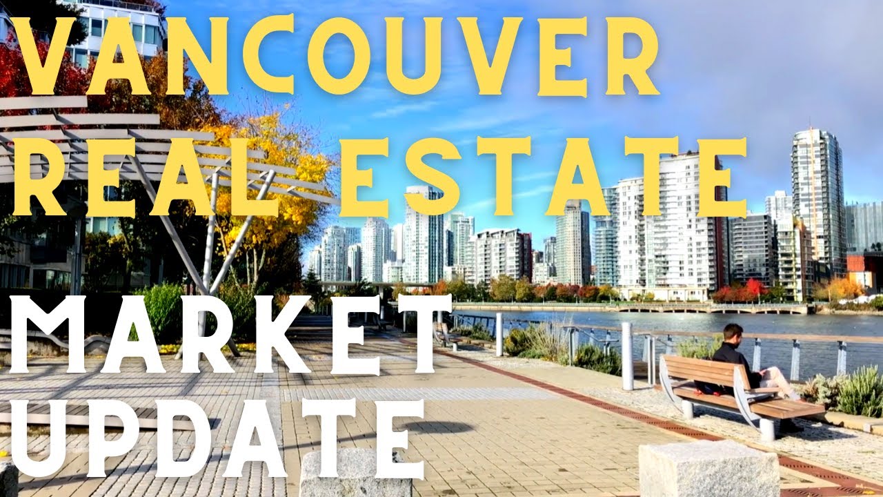 Vancouver Real Estate Market Update For March 2021.