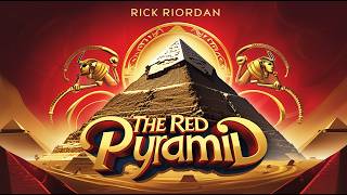 📜 The Red Pyramid (Book 1) Part 2 |Chapters 21–End | Rick Riordan | The Kane Chronicles Audiobook
