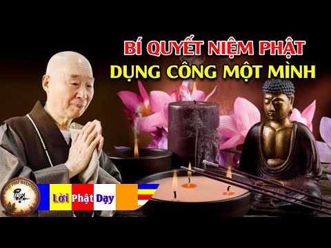 Video Bí quyết niệm Phật dụng công một mình - Hòa Thượng... - youtube