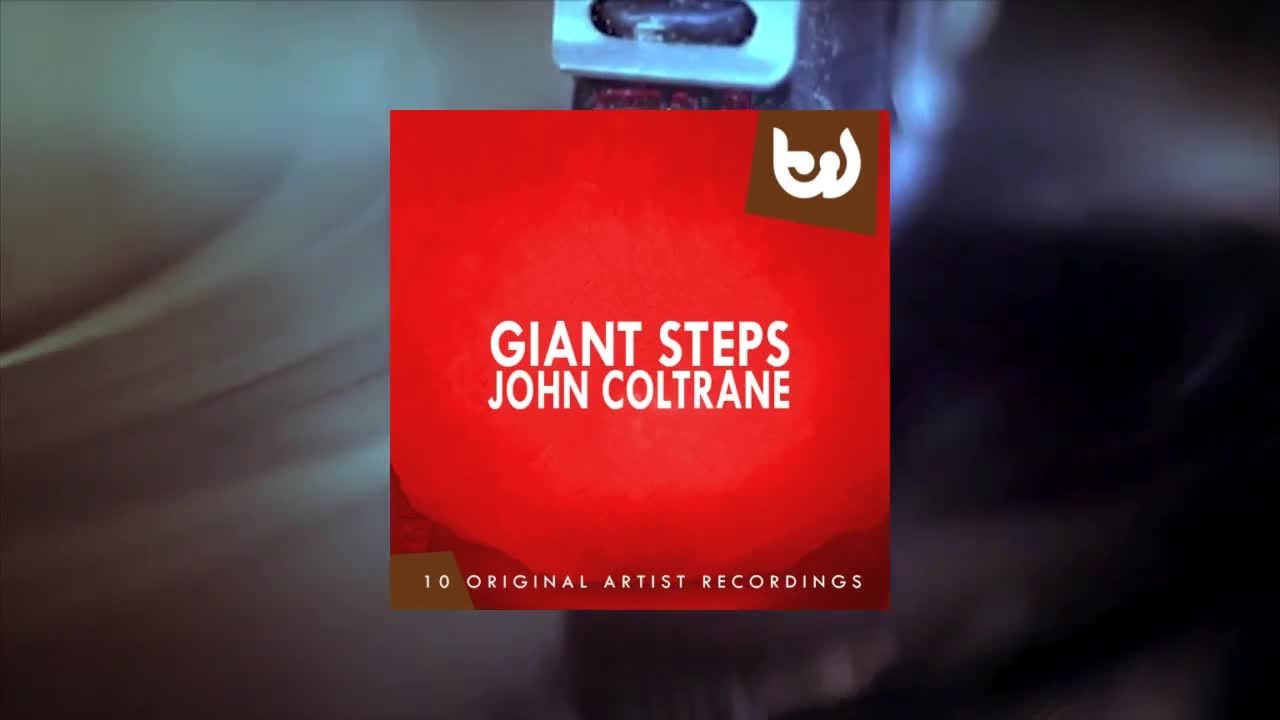 John Coltrane - Giant Steps (Full Album) - YouTube