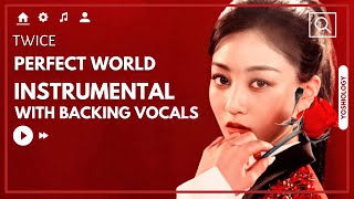 TWICE - Perfect World | Official Instrumental With Backing Vocals