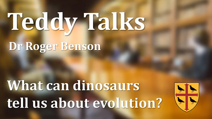 Teddy Talks: What can dinosaurs tell us about evol...