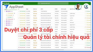 Ứng dụng quản lý đề xuất chi phí và phê duyệt linh hoạt cho doanh nghiệp nhỏ 5F1001 trên Appsheet
