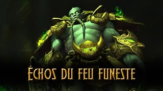 Les Hauts Faits De La Citadelle - Archimonde Échos Du Feu Funeste