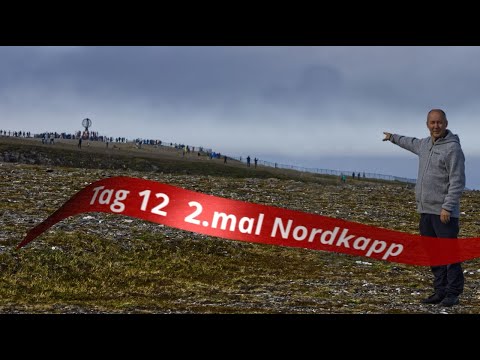 zum 2. mal Nordkapp 4K   Tag 12