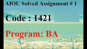 AIOU Code 1421 Solved Assignment No 1 Autumn 2024 | Baloch Academy
