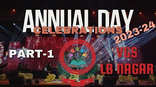 Annual Day Celebrations 2023 - 24 - Part 1/5!