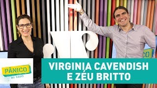 Virginia Cavendish e Zéu Britto - Pânico - 29/08/17