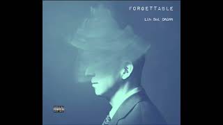 Lih Boi DASAN - “FORGETTABLE”