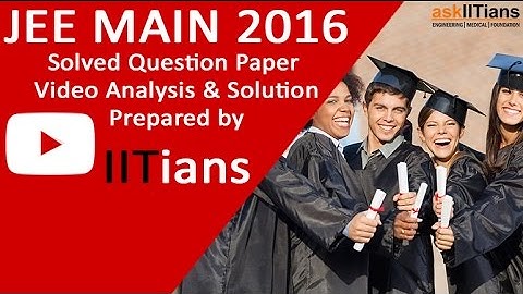 JEE Main 2016 Video Solution for Math - Paper Code G Q11-Q15 [Part 3]