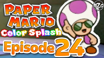 Parallel Universe!? - Paper Mario: Color Splash Gameplay - Episode 24