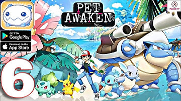 Pet Awaken - Gameplay Walkthrough Part 6 (iOS, Android)
