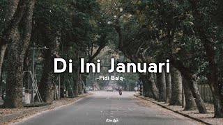 Di Ini Januari - Pidi Baiq (Lirik)