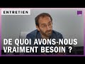 Comment distinguer les besoins rels des besoins superflus 