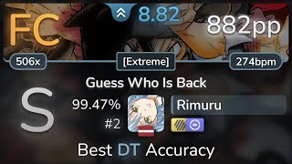 🔔 8.8⭐ Rimuru | Koda Kumi - Guess Who Is Back [Extreme] +HDDT 99.47% (#2 882pp FC) - osu!