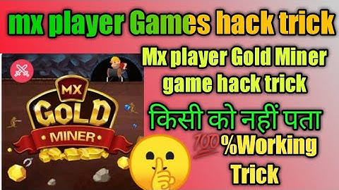 Mx player Games hack trick || Miner game hack trick ||New Hack Trick ||2021