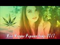 リラックス✖有名洋楽 人気曲ベストBest Reggae Mix Of Popular Songs Best Reggae Music Hits 2017 Mix